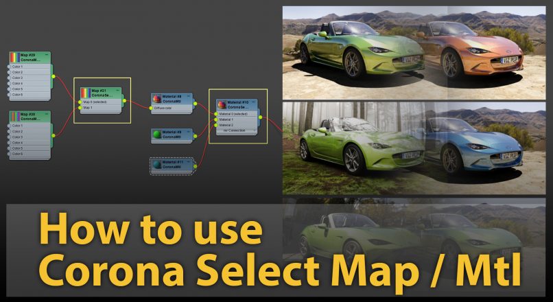 Hướng Dẫn Sử Dụng Vật Liệu Corona Select Map Và Corona Select Mtl Trong Corona Renderer 4