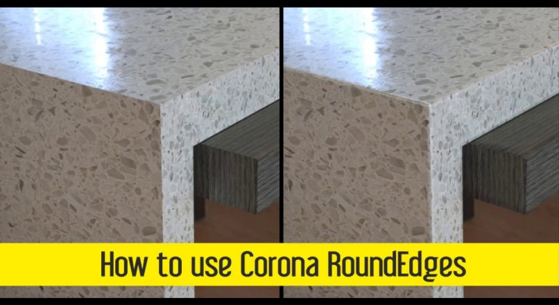 Hướng Dẫn Sử Dụng Vật Liệu Corona RoundEdges