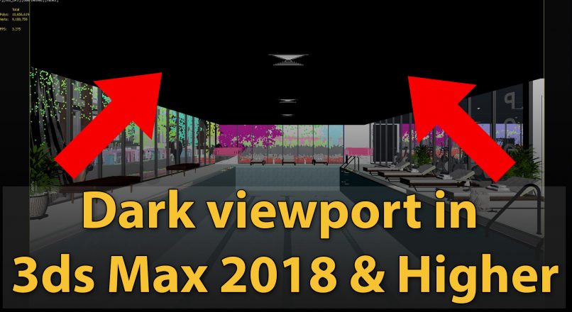 Hướng Dẫn Xử Lý Lỗi Bị Đen Mặt Vật Thể Trong Viewport Của 3dsMax