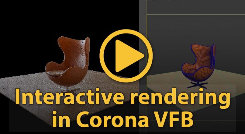 Hướng Dẫn Bật Chế Độ Render Interactive Của Corona Renderer