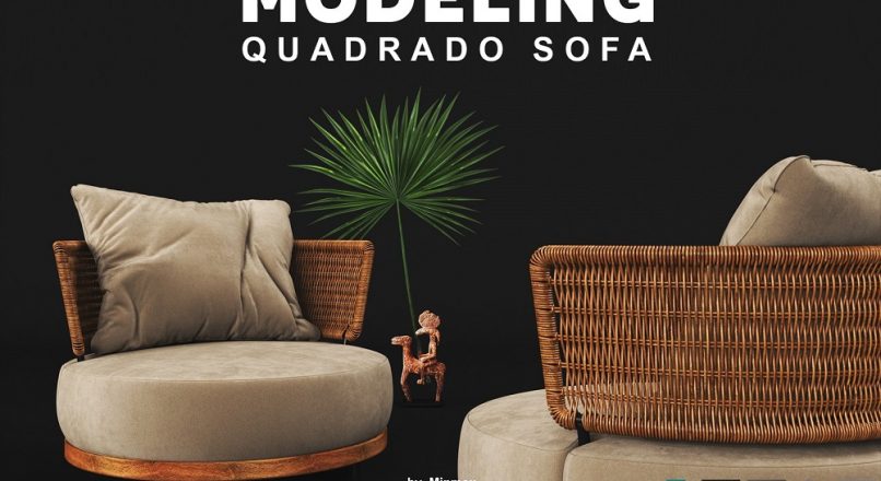 Hướng Dẫn Dựng Hình Quadrado Sofa | Nguyễn Minh Khoa